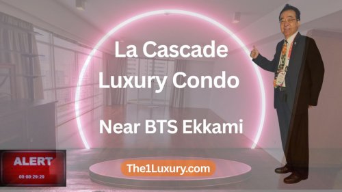 La Cascade for Sale: Luxury Condominium in Bangkok’s Prime Location - Baht 35M